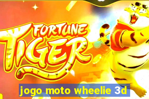 jogo moto wheelie 3d